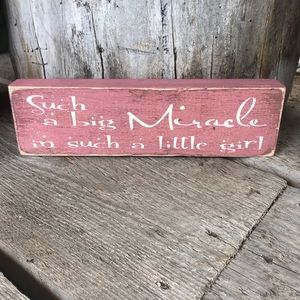 Such A Big Miracle Sign